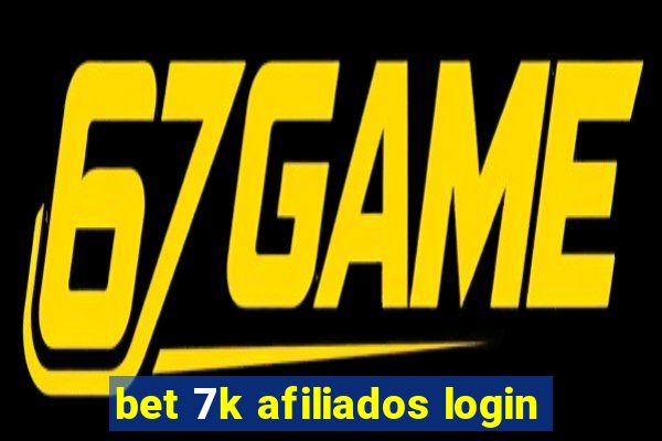 bet 7k afiliados login